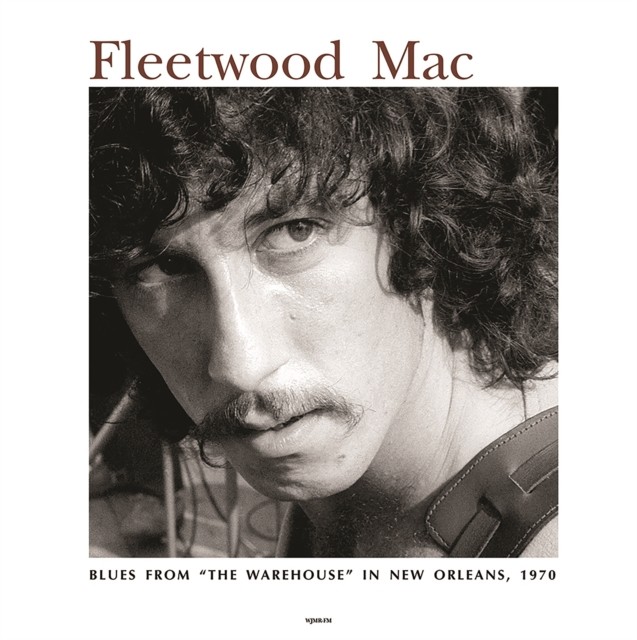 Fleetwood Mac : Blues From "The Warehouse" In New Orleans, 1970 (LP)