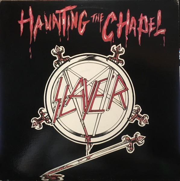 Slayer : Haunting The Chapel (LP)
