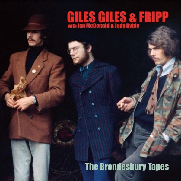 Giles/ Giles/ Fripp : The Brondesbury Tapes (CD)