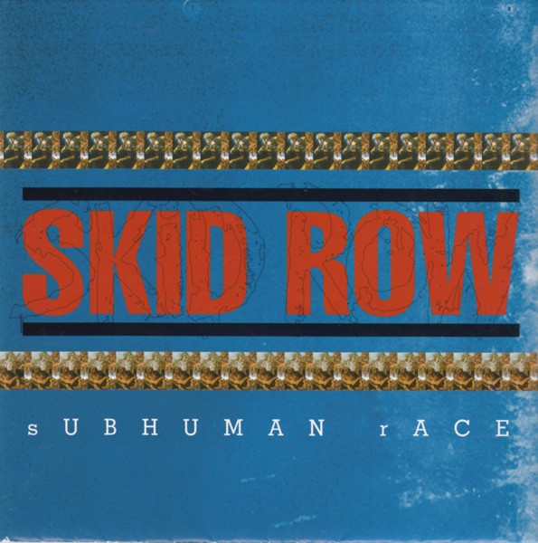 Skid Row : Subhuman Race (CD)