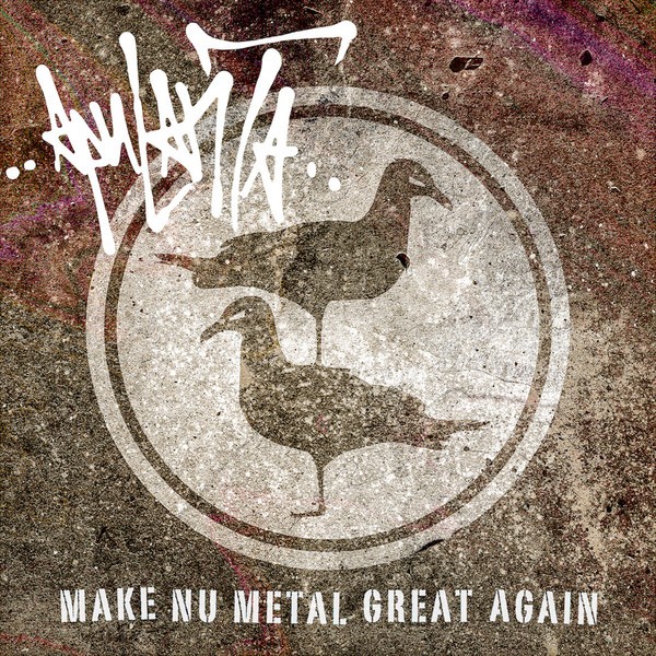 Apulanta : Make Nu Metal Great Again (LP)