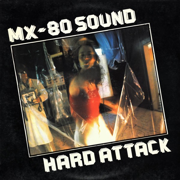 MX-80 Sound : Hard Attack (LP)