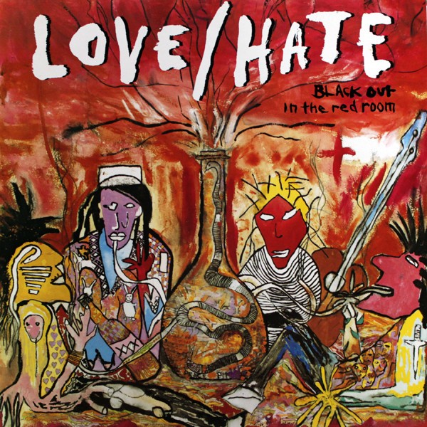 Love/Hate : Blackout In The Red Room (LP)