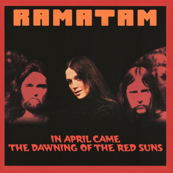 Ramatam : In April Came The Dawning Of The Red Suns (CD)