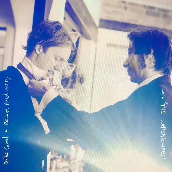 Dallas Good / Richard Reed Parry  : Were the watchtowers (LP) RSD 26