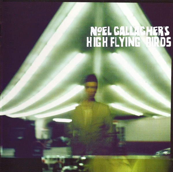 Gallagher, Noel's High Flying Birds : Noel Gallagher's High Flying Birds (LP)