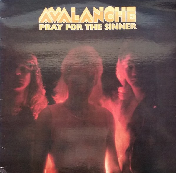 Avalanche : Pray For The Sinner (LP)