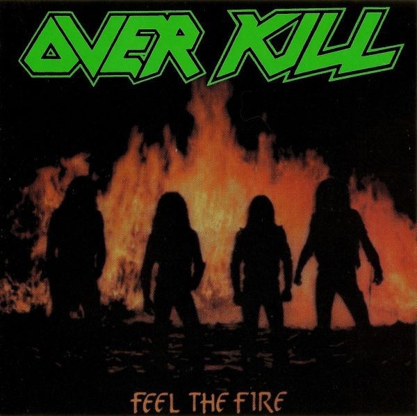 Over Kill : Feel The Fire (LP)