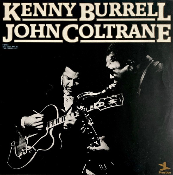 Burrell, Kenny / Coltrane, John : Kenny Burrell / John Coltrane (2-LP)
