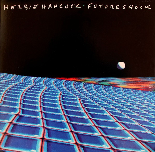 Hancock, Herbie : Future Shock (LP)