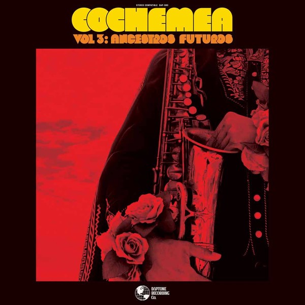 Cochemea : Vol 3 Ancestros Futuros (LP)