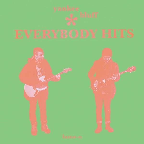 Yankee Bluff : Everybody Hits (LP)