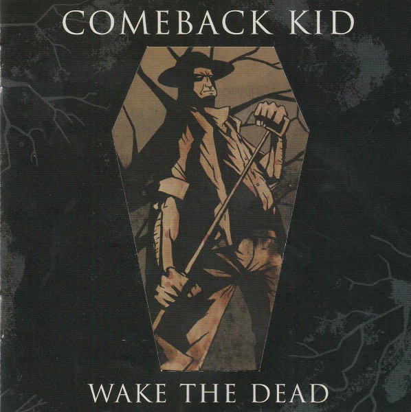 Comeback Kid : Wake The Dead (LP)