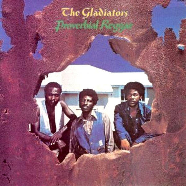 Gladiators : Proverbal Reggae (LP)