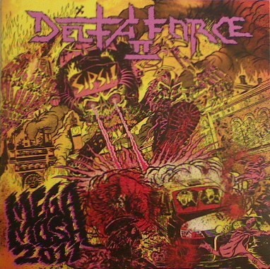 Delta Force II : Megamosh 2011 (LP)
