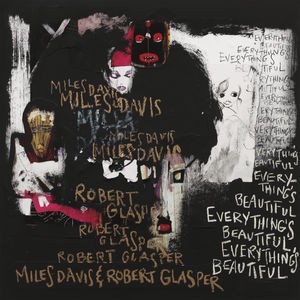 Davis, Miles & Glasper, Robert : Everything's Beautiful (CD)