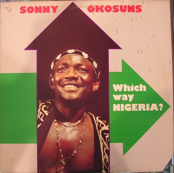 Sonny Okosun : Wich way Nigeria? (LP)