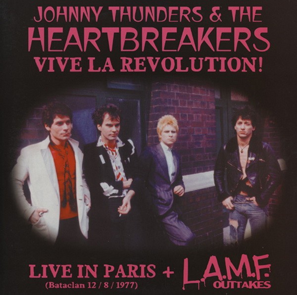 Thunders, Johhny & The Heartbreakers : Vive La Revolution! (10")