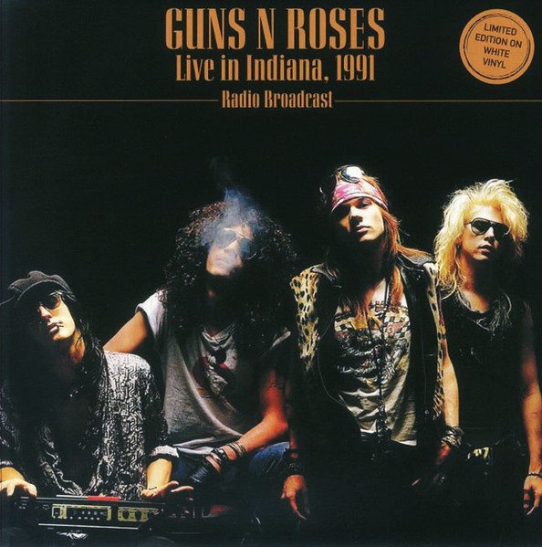 Guns N' Roses : Live In Indiana, 1991 Radio Broadcast (LP)