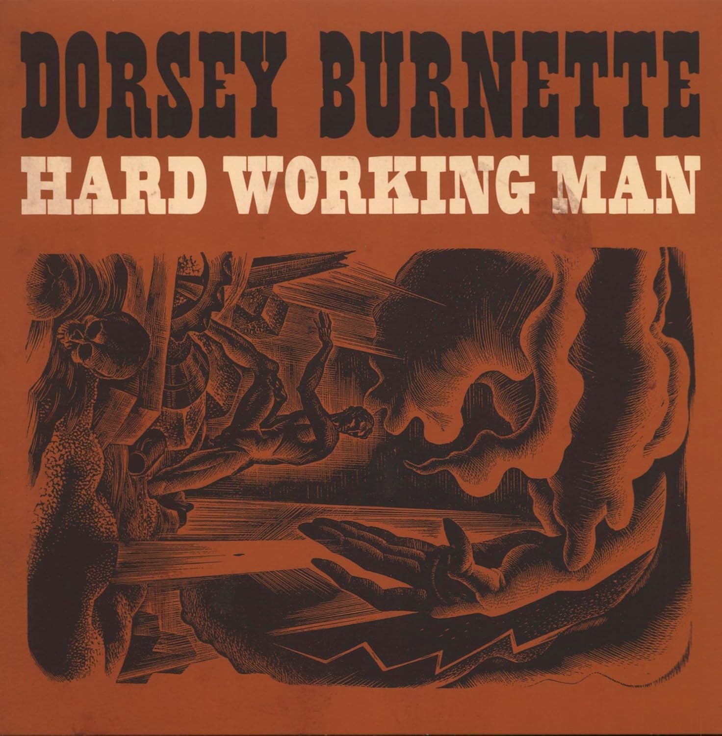 Burnette, Dorsey : Hard working man (LP)