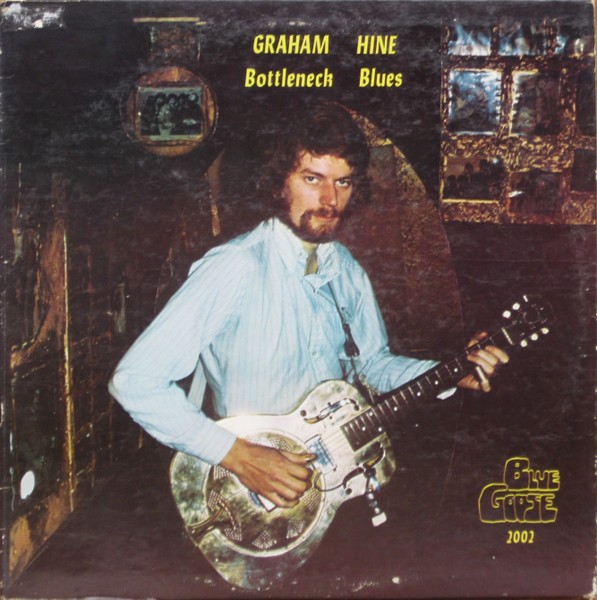 Hine, Graham : Bottleneck Blues (LP)