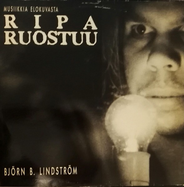 Lindström, Björn B. : Musiikkia Elokuvasta Ripa Ruostuu (LP)