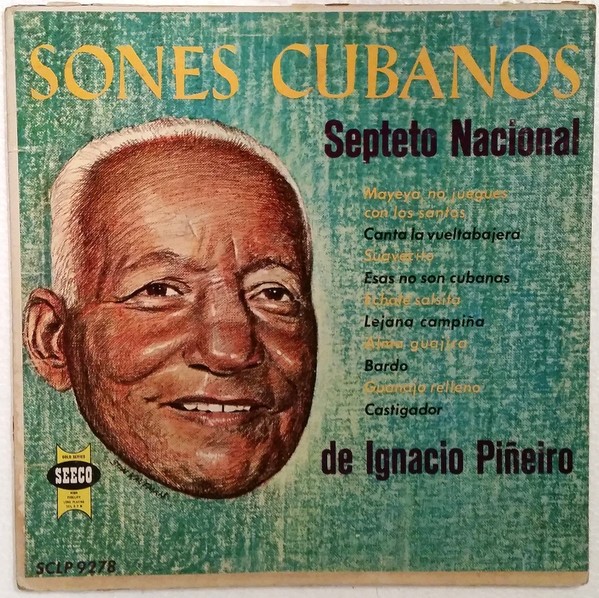 Septeto Nacional De Ignacio Piñeiro : Sones Cubanos (LP)