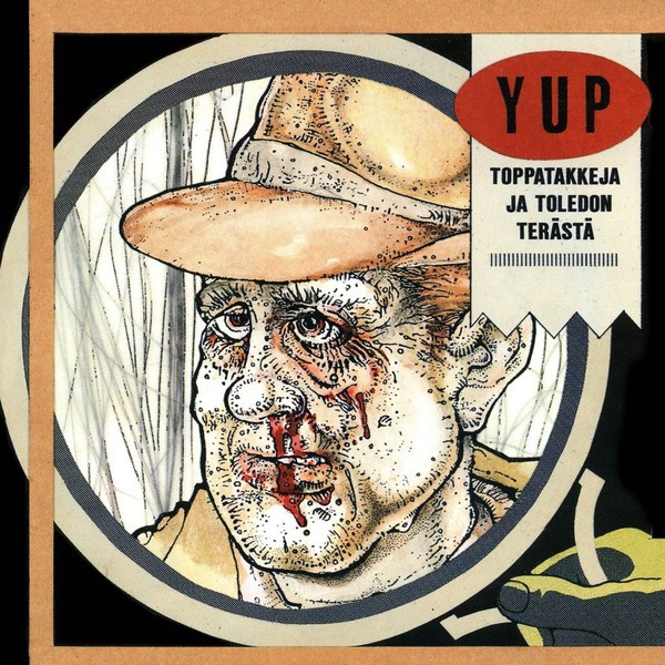 YUP : Toppatakkeja Ja Toledon Terästä (LP)