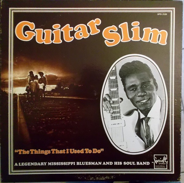 Guitar Slim : The Things That I Used To Do (LP)