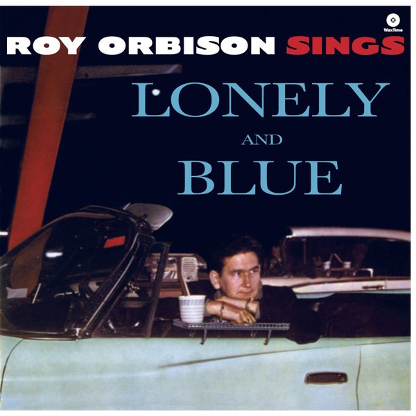 Orbison, Roy : Lonely And Blue (LP)