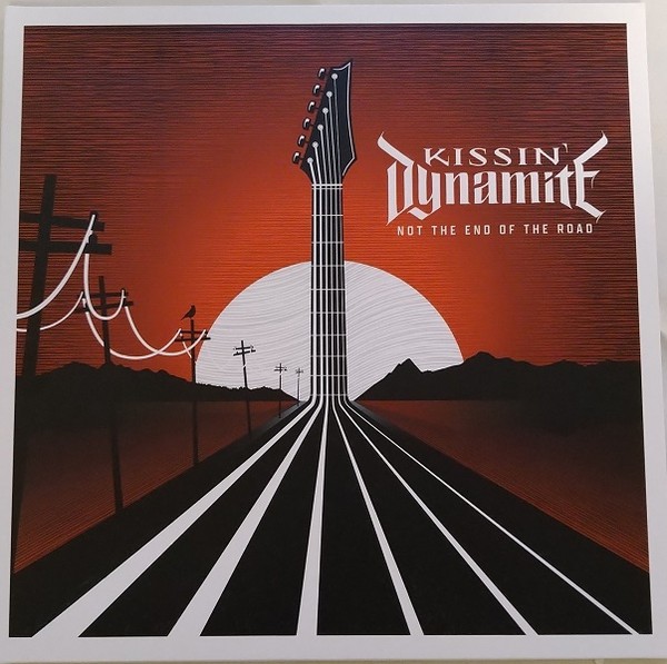 Kissin' Dynamite : Not The End Of The Road (LP)