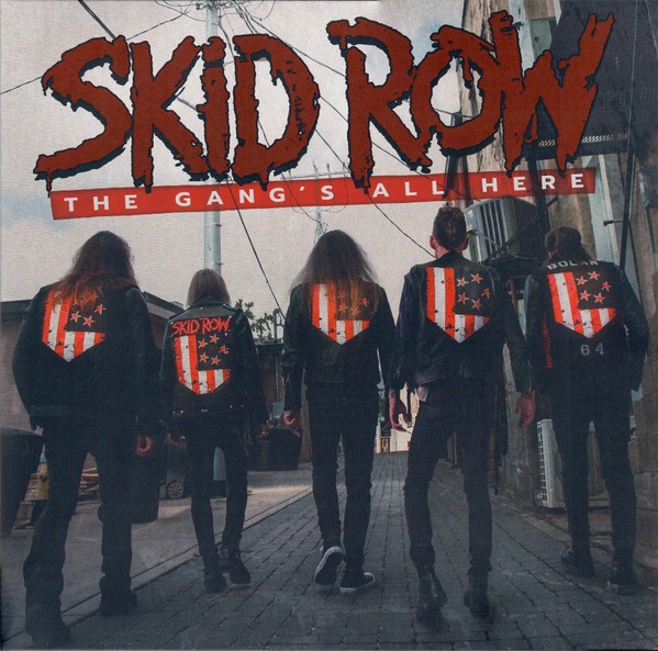 Skid Row : The Gang's All Here  (LP)