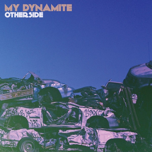 My Dynamite : Otherside (LP)
