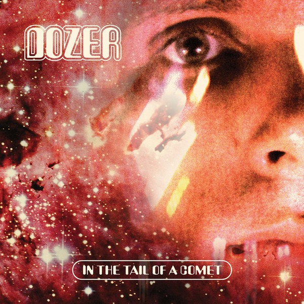Dozer : In The Tail Of The Comet (LP)