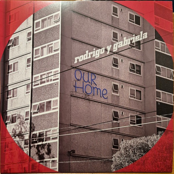 Rodrigo Y Gabriela : OurHome (LP)