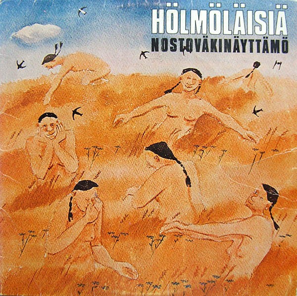 Nostoväkinäyttämö : Hölmöläisiä (LP)
