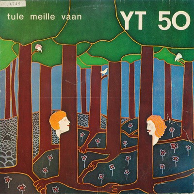 YT 50 : Tule Meille Vaan (LP)