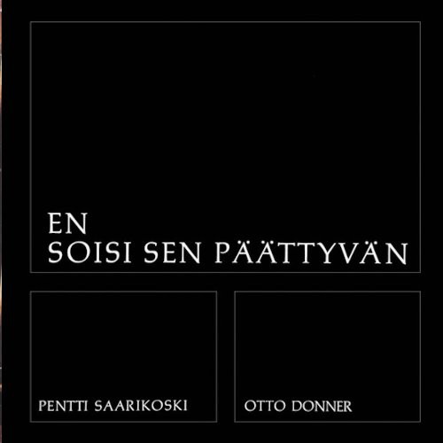 Donner, Otto Treatment : En Soisi Sen Päättyvän (LP)