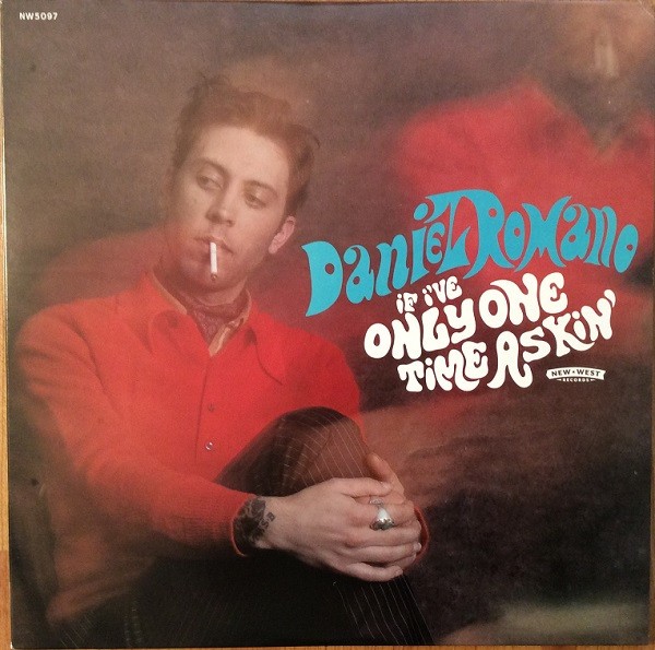 Romano, Daniel : If I've Only One Time Askin' (LP)