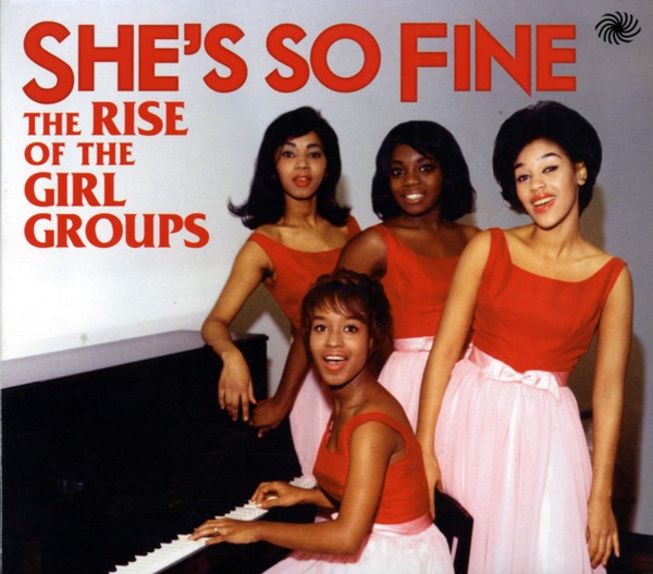 She's So Fine (The Rise Of The Girl Groups) (3-CD)