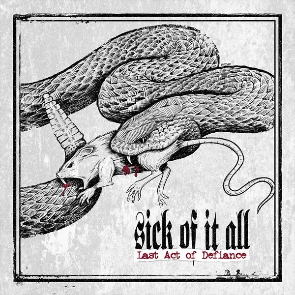 Sick Of It All : Last Act Of Defiance (LP)