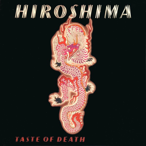 Hiroshima :Taste Of Death (LP)