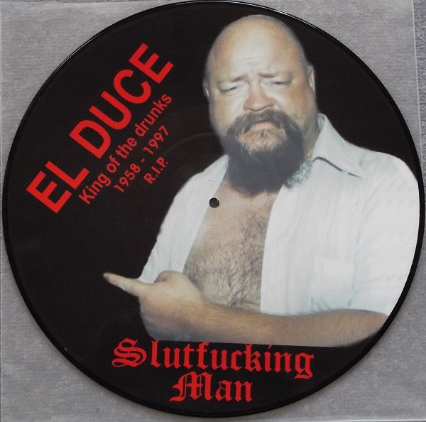El Duce : Slutfucking Man (LP)