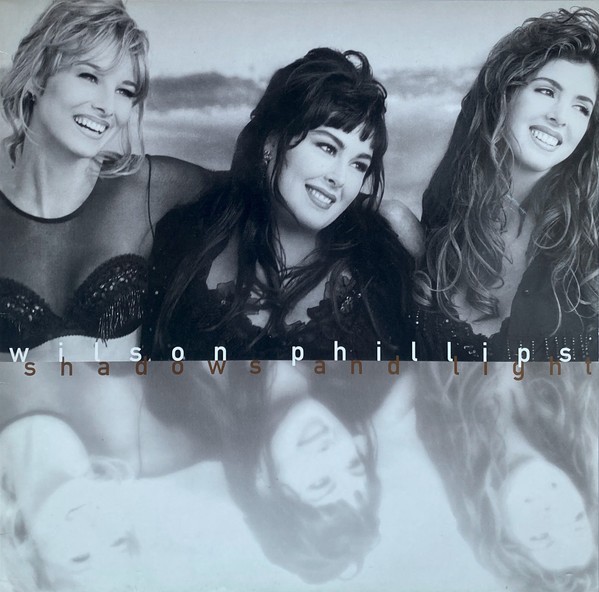 Wilson Phillips : Shadows And Light (LP)